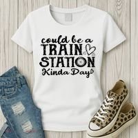 Could Be A Train Station Kinda Day Women's T-Shirt thumb 3