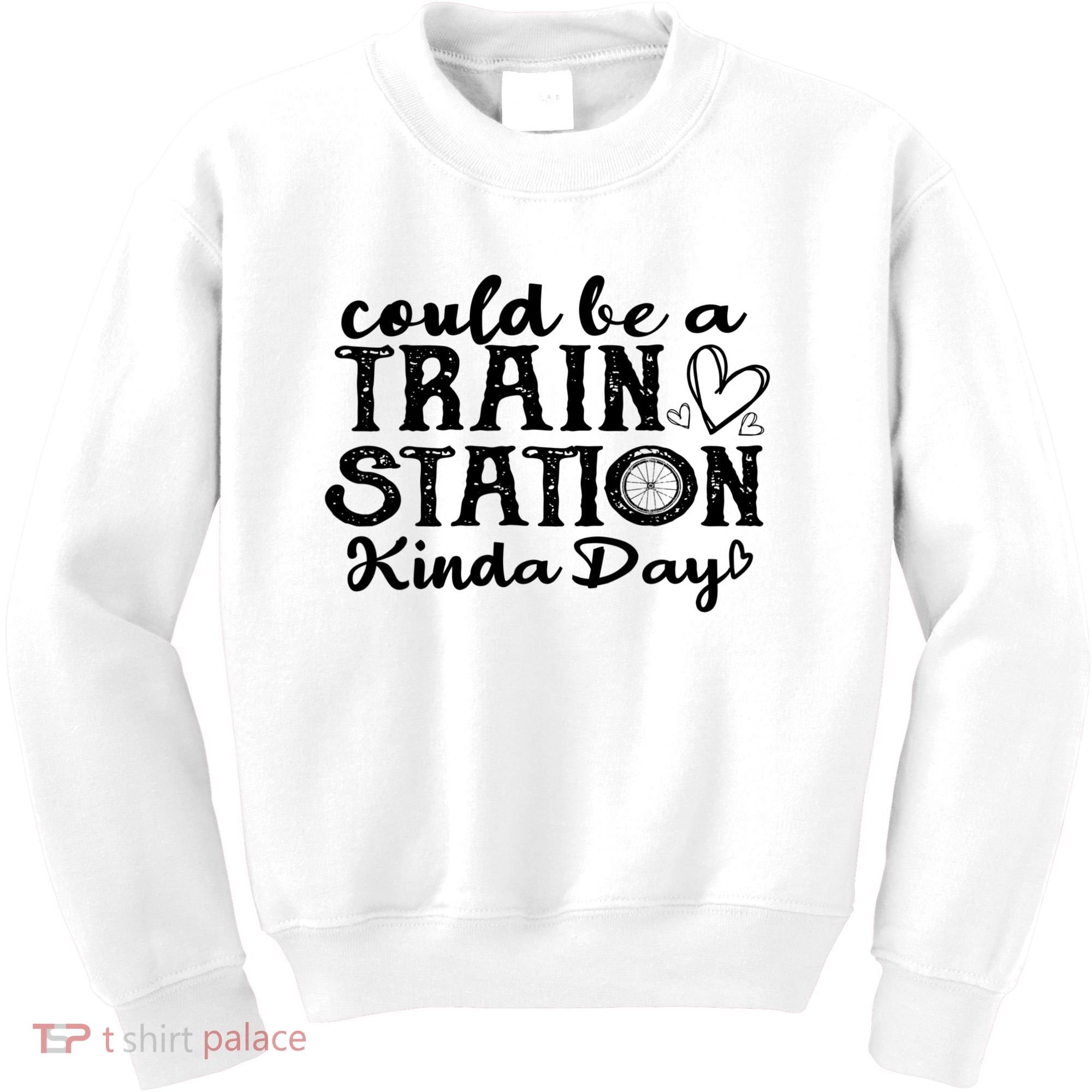 Could Be A Train Station Kinda Day Kids Sweatshirt