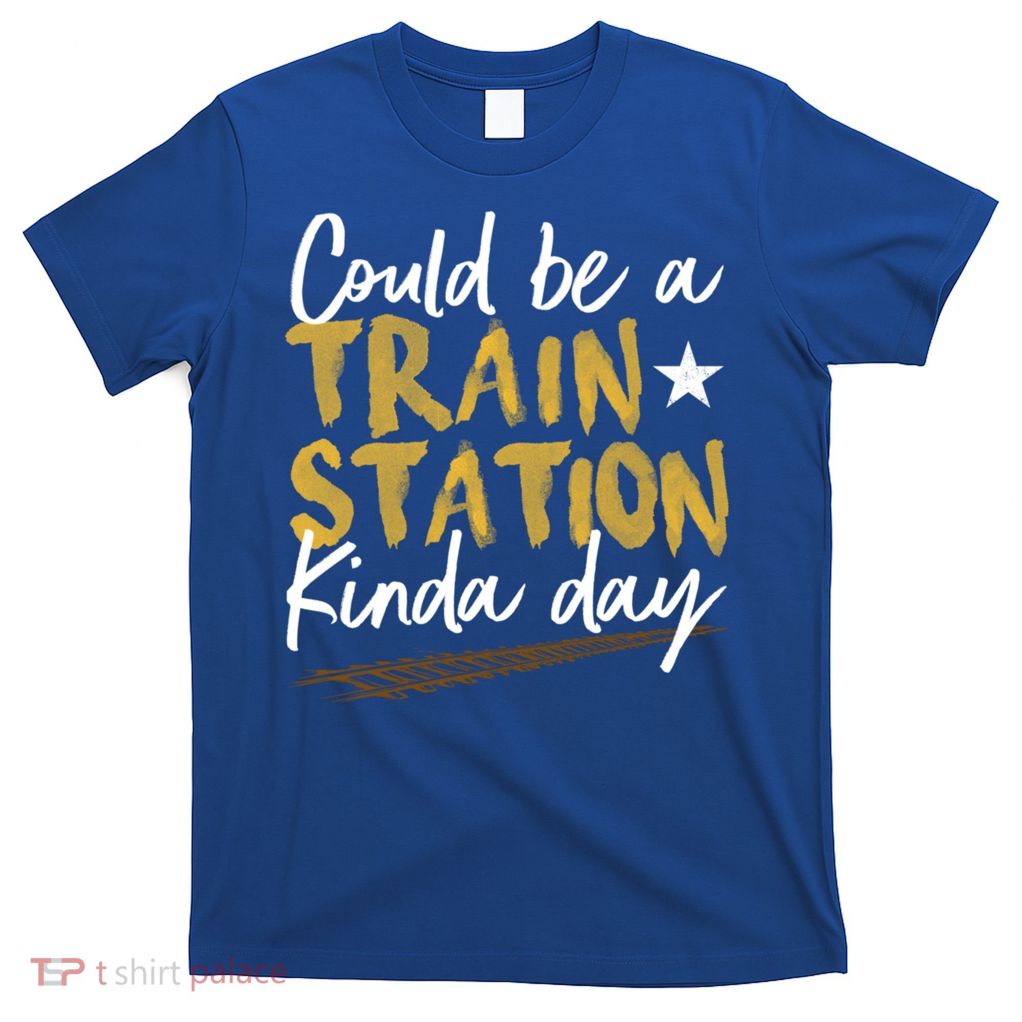 Could Be A Train Station Kind Of Day Womens T-Shirt