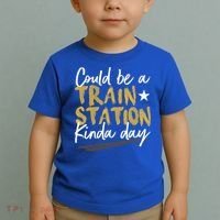 Could Be A Train Station Kind Of Day Womens Toddler T-Shirt thumb 2