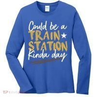 Could Be A Train Station Kind Of Day Womens Women's Long Sleeve Shirt thumb 0