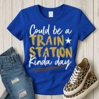 Could Be A Train Station Kind Of Day Womens Women's T-Shirt thumb 3