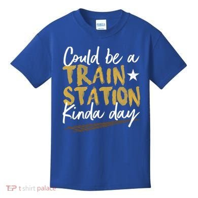 Could Be A Train Station Kind Of Day Womens Kids T-Shirt