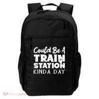 Could Be A Train Station Kinda Day Funny Heart Backpack thumb 0