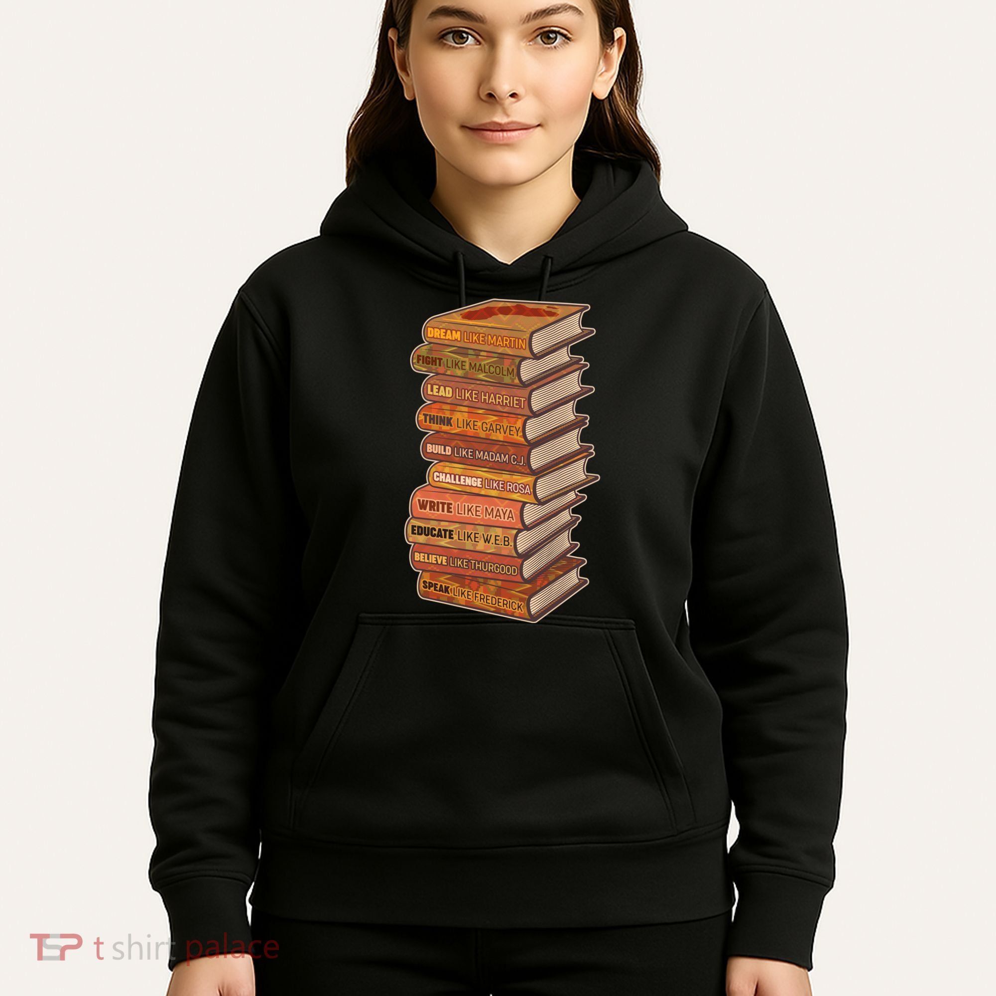 Celebrate Black African American History Figures Books Hoodie