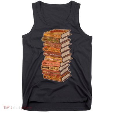 Celebrate Black African American History Figures Books Tank Top