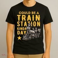 Could Be A Train Station Kinda Day T-Shirt thumb 3