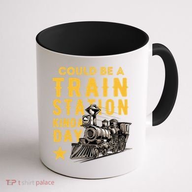 Could Be A Train Station Kinda Day Coffee Mug back