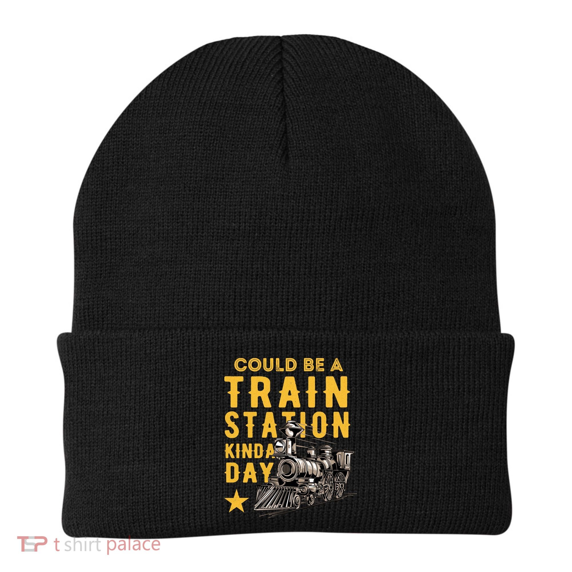 Could Be A Train Station Kinda Day Beanie