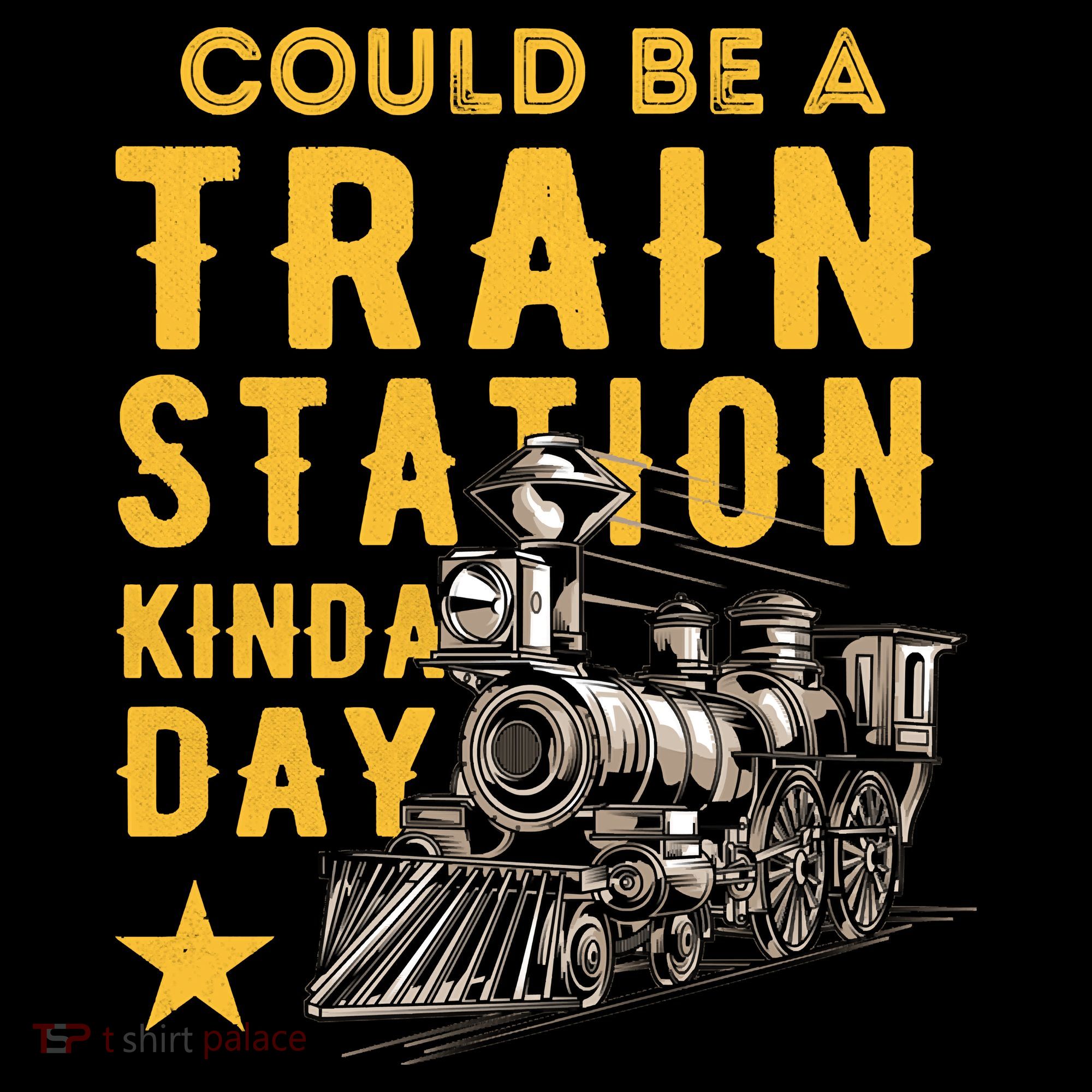 Could Be A Train Station Kinda Day Women's T-Shirt