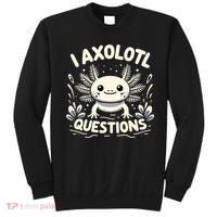 Cute Blue Axolotl Kawaii Funny I Axolotl Questions Sweatshirt thumb 0