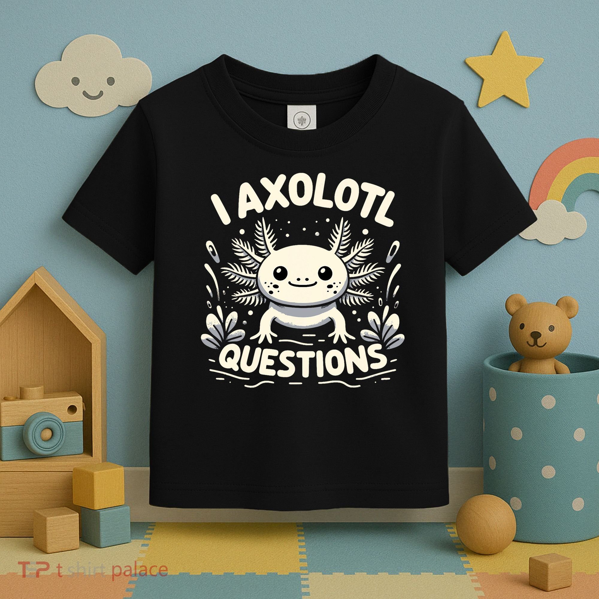 Cute Blue Axolotl Kawaii Funny I Axolotl Questions Toddler T-Shirt