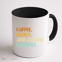 Coffee Books And Oxford Commas Funny Reading Bookworm Book Coffee Mug thumb 1