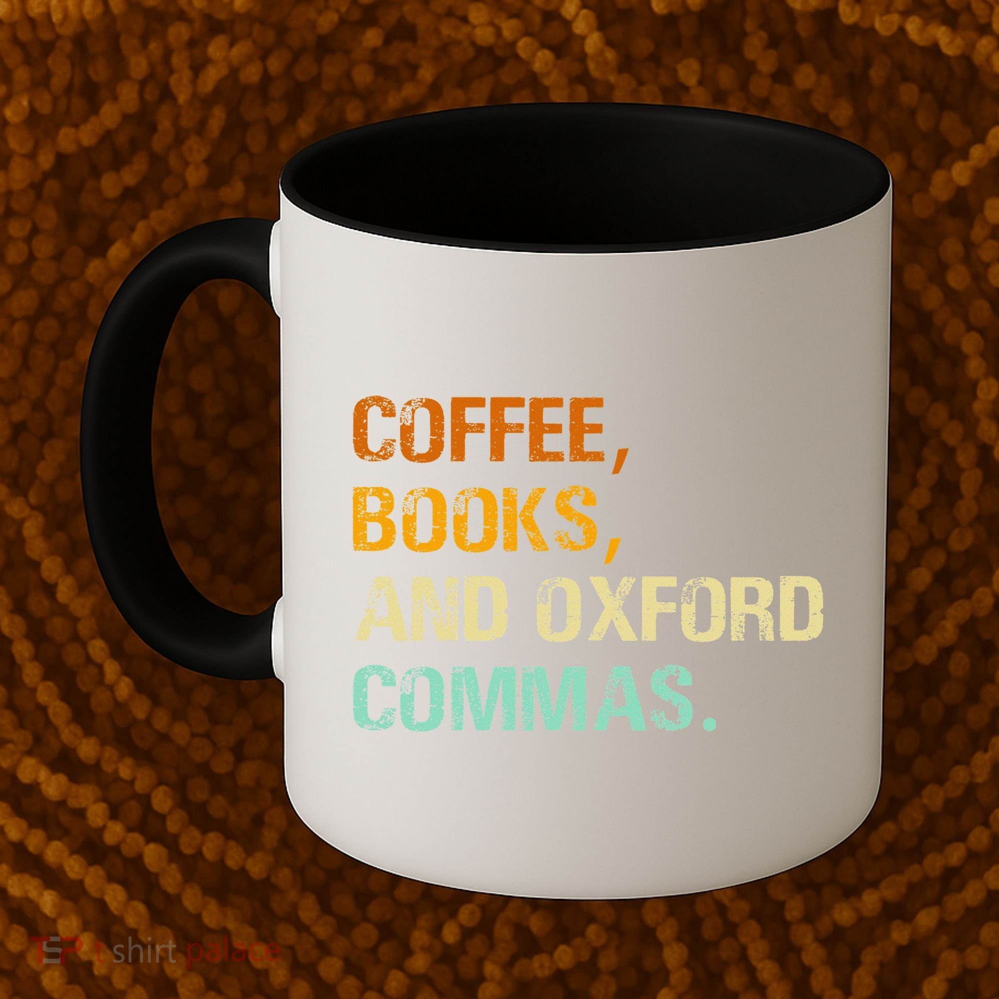Coffee Books And Oxford Commas Funny Reading Bookworm Book Coffee Mug