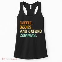 Coffee Books And Oxford Commas Funny Reading Bookworm Book Women's Tank Top thumb 0