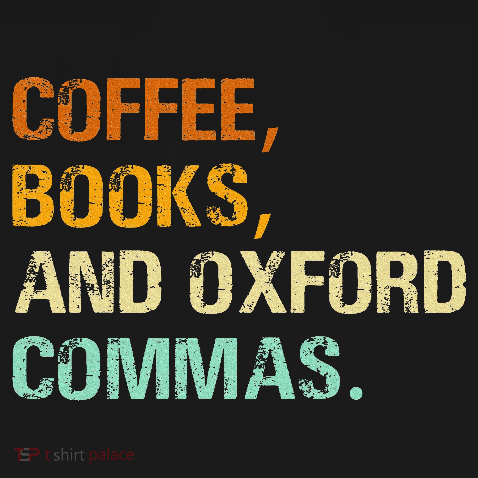 Coffee Books And Oxford Commas Funny Reading Bookworm Book Baby Bodysuit