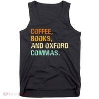 Coffee Books And Oxford Commas Funny Reading Bookworm Book Tank Top thumb 0
