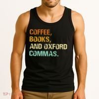 Coffee Books And Oxford Commas Funny Reading Bookworm Book Tank Top thumb 3