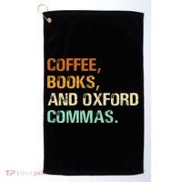 Coffee Books And Oxford Commas Funny Reading Bookworm Book Golf Towel thumb 0