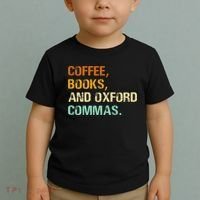 Coffee Books And Oxford Commas Funny Reading Bookworm Book Toddler T-Shirt thumb 2