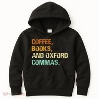 Coffee Books And Oxford Commas Funny Reading Bookworm Book Kids Hoodie thumb 0