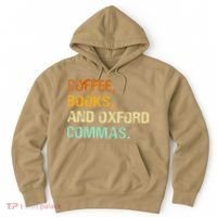 Coffee Books And Oxford Commas Funny Reading Bookworm Book Hoodie thumb 0