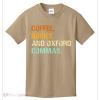 Coffee Books And Oxford Commas Funny Reading Bookworm Book Kids T-Shirt thumb 0