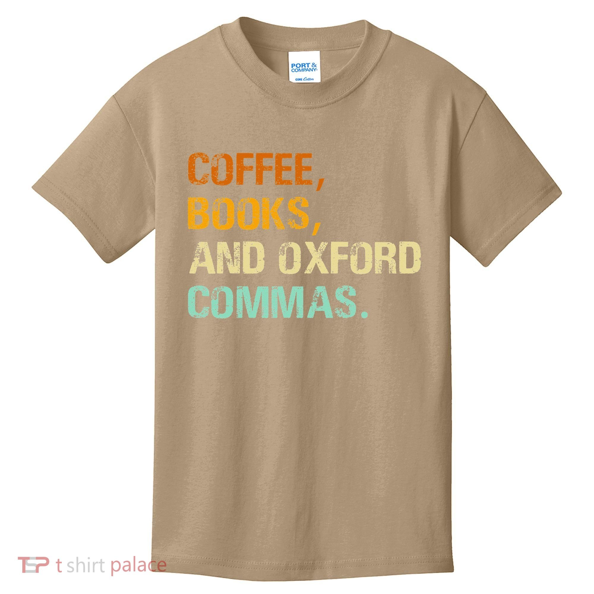 Coffee Books And Oxford Commas Funny Reading Bookworm Book Kids T-Shirt