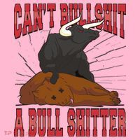 Can't Bullshit A Bull Shitter Funny Coaster thumb 2