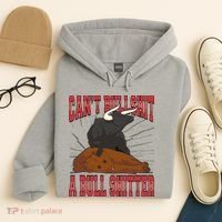Can't Bullshit A Bull Shitter Funny Hoodie thumb 4