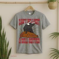Can't Bullshit A Bull Shitter Funny T-Shirt thumb 2