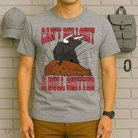 Can't Bullshit A Bull Shitter Funny T-Shirt thumb 6