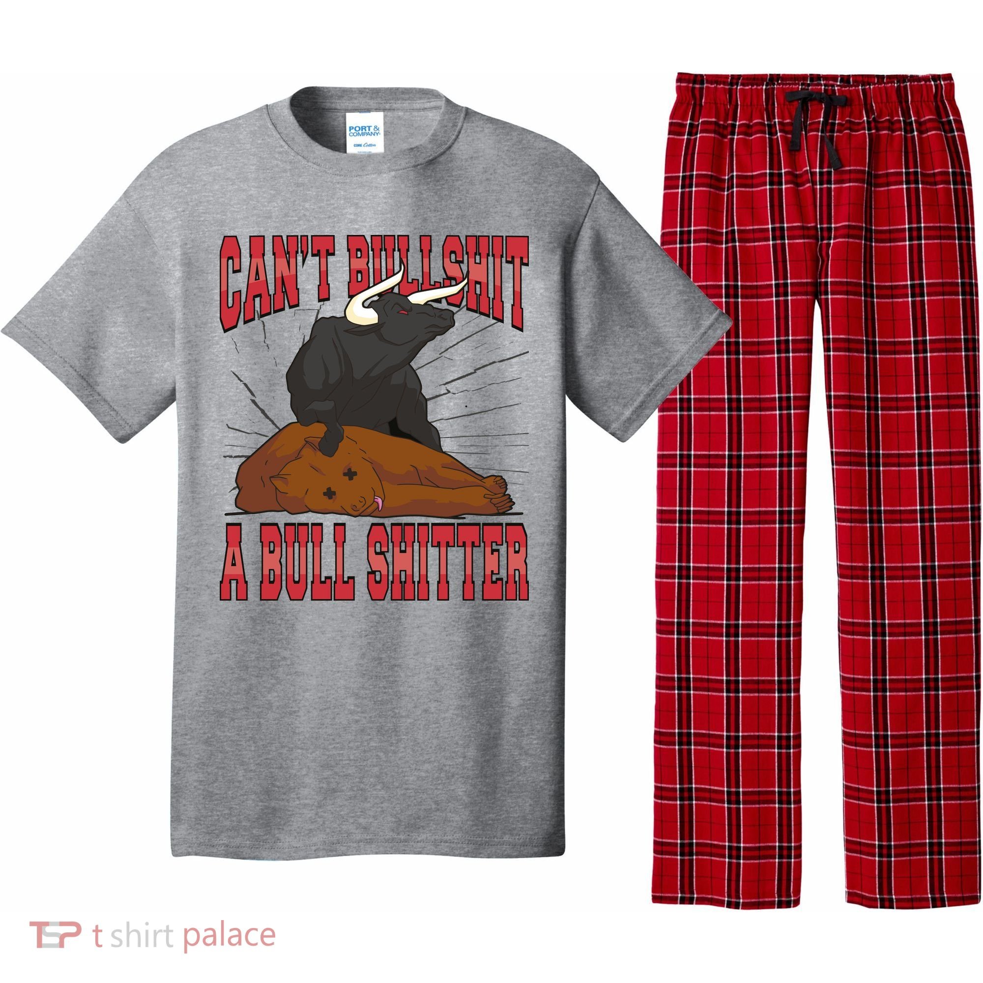 Can't Bullshit A Bull Shitter Funny Pajama Set