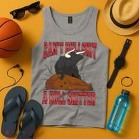 Can't Bullshit A Bull Shitter Funny Tank Top thumb 4