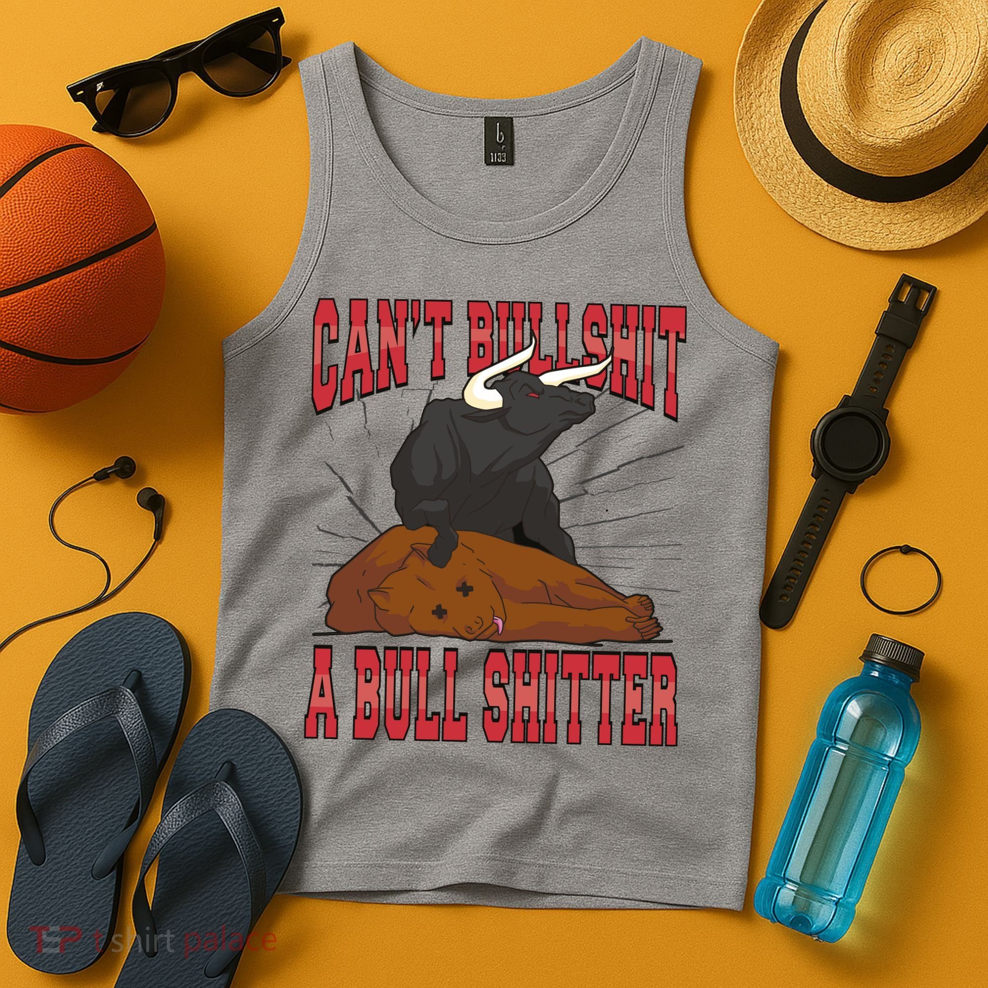 Can't Bullshit A Bull Shitter Funny Tank Top
