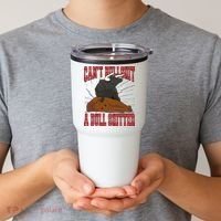 Can't Bullshit A Bull Shitter Funny Tumbler thumb 2