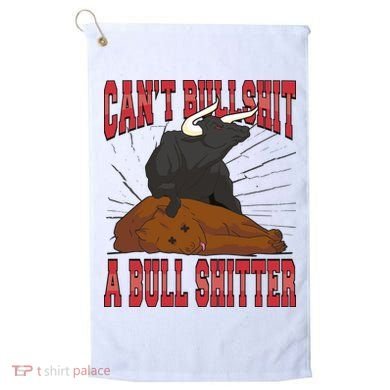 Can't Bullshit A Bull Shitter Funny Golf Towel