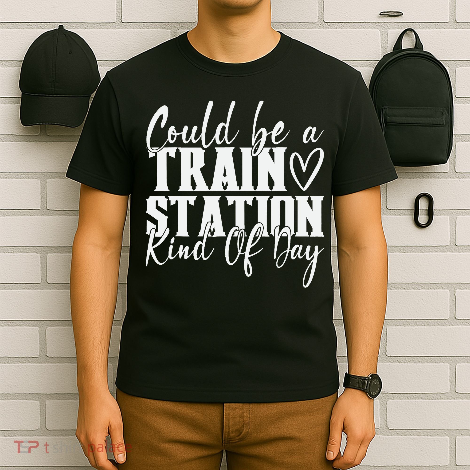Could Be A Train Station Kinda Day T-Shirt