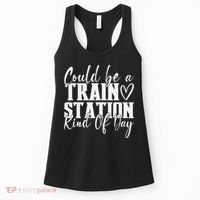 Could Be A Train Station Kinda Day Women's Tank Top thumb 0