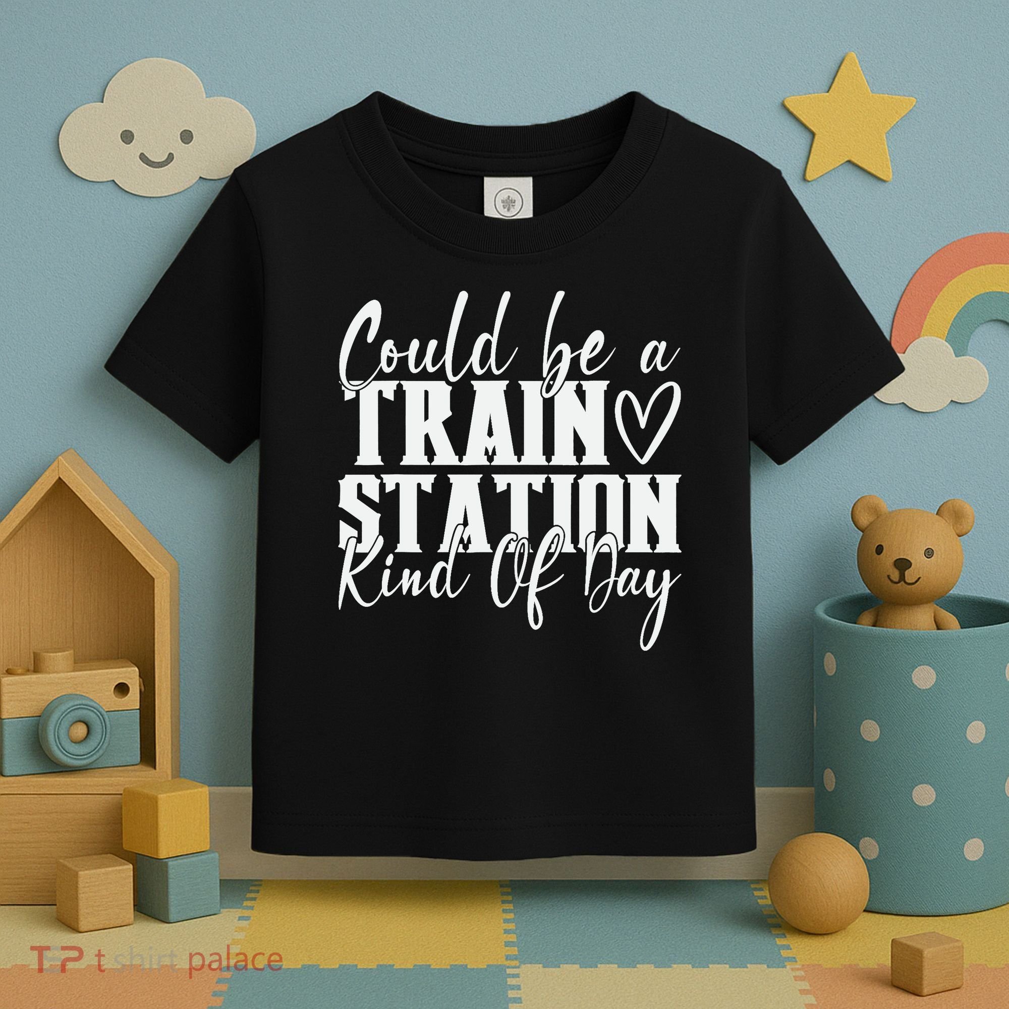 Could Be A Train Station Kinda Day Toddler T-Shirt