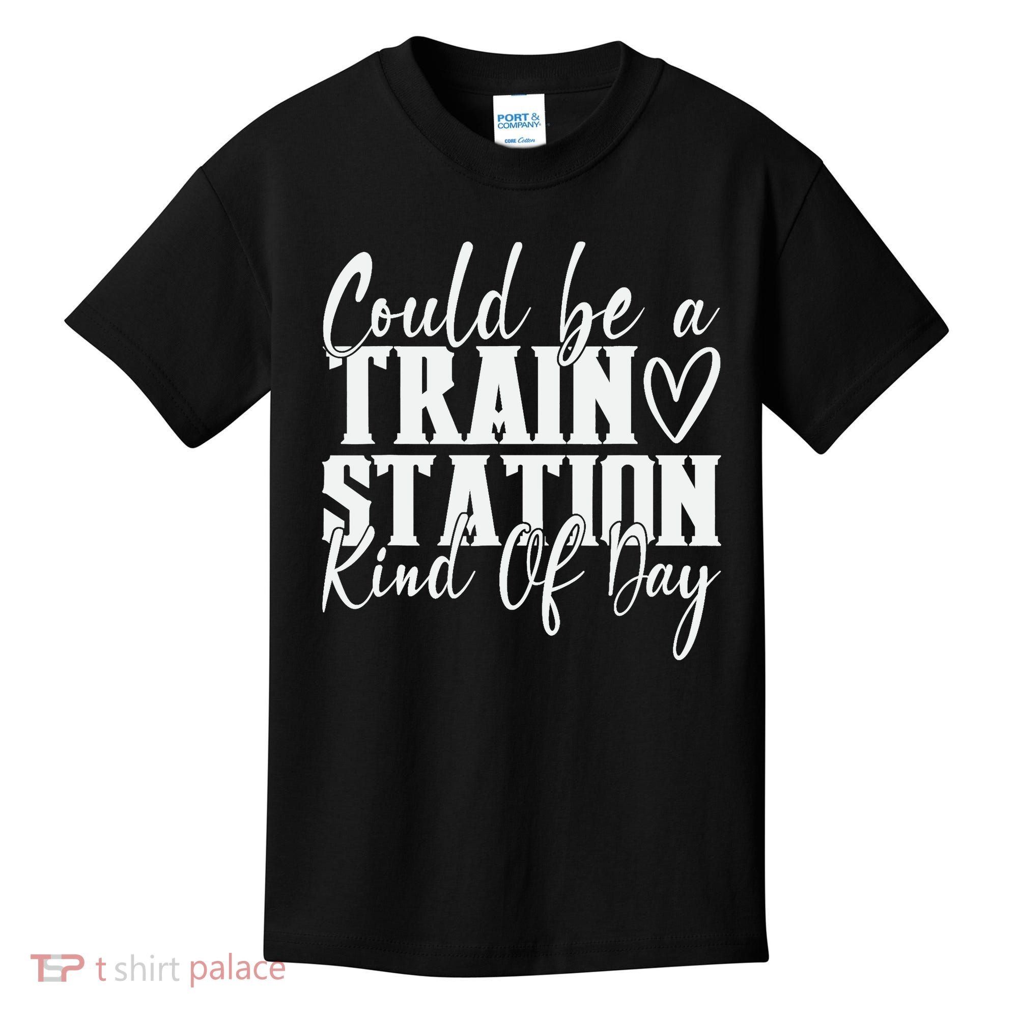 Could Be A Train Station Kinda Day Kids T-Shirt