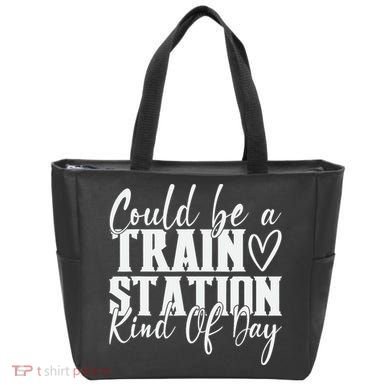 Could Be A Train Station Kinda Day Tote Bag