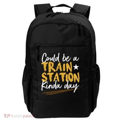 Could Be A Train Station Kind Of Day Backpack