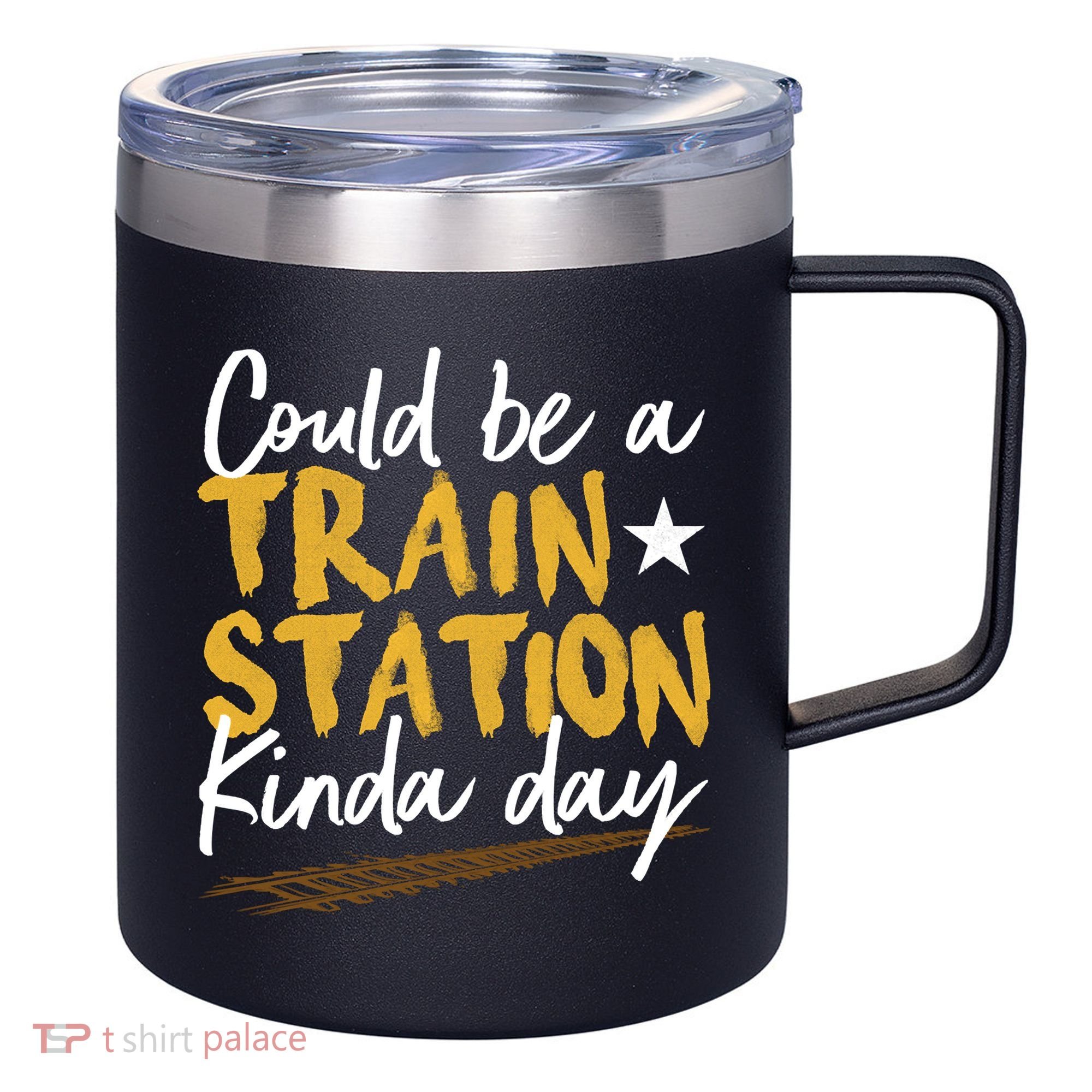Could Be A Train Station Kind Of Day 12oz Stainless Steel Coffee Mug
