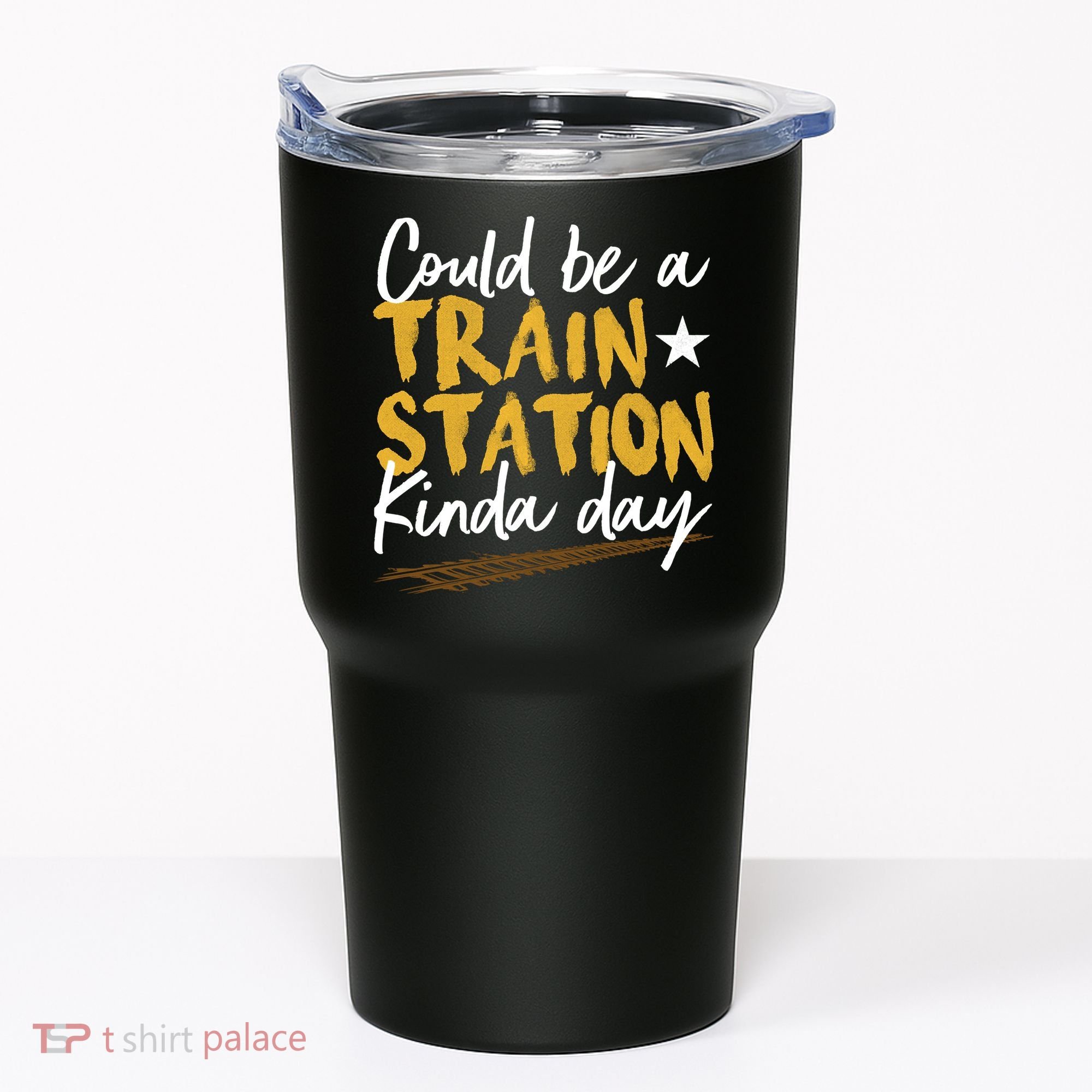 Could Be A Train Station Kind Of Day Tumbler