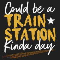 Could Be A Train Station Kind Of Day Tumbler thumb 3