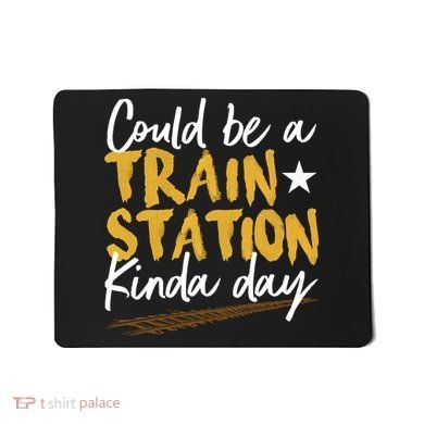 Could Be A Train Station Kind Of Day Mousepad