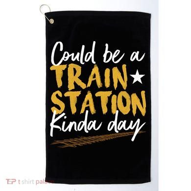 Could Be A Train Station Kind Of Day Golf Towel