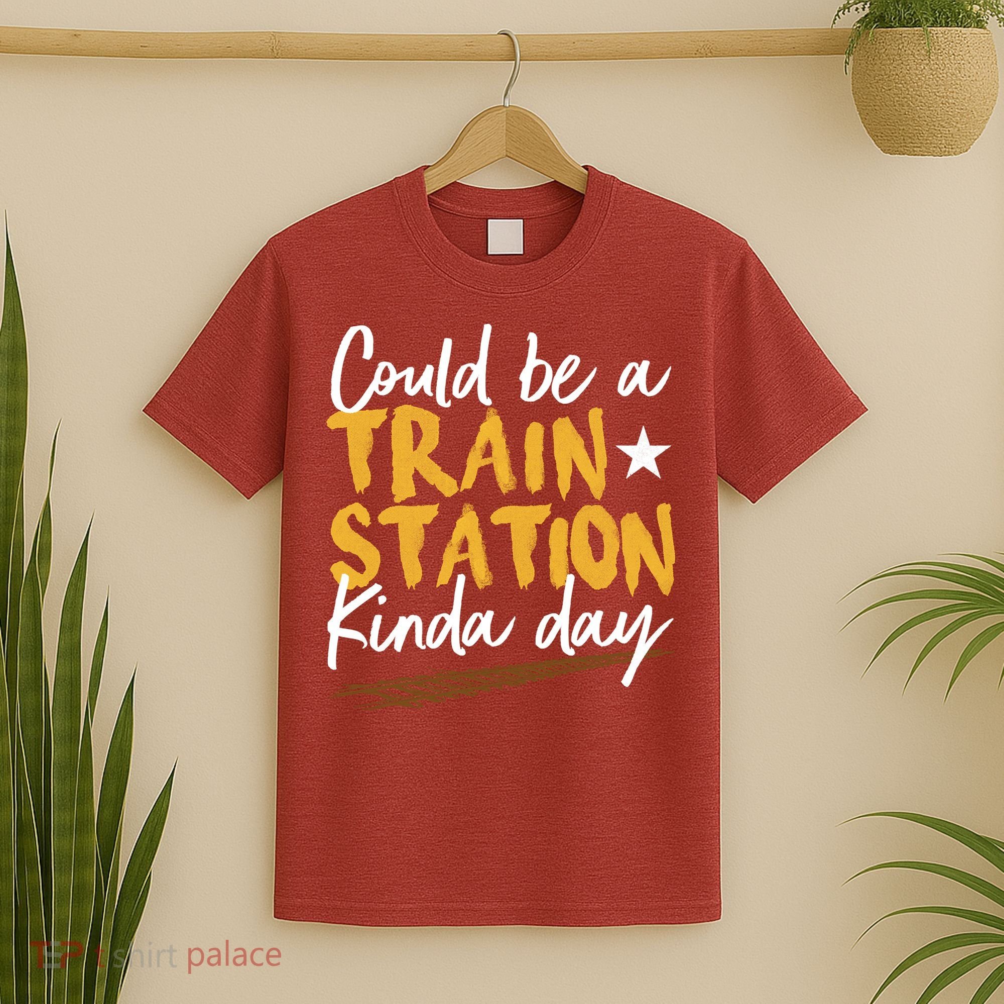 Could Be A Train Station Kind Of Day T-Shirt
