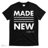 Christian Baptism Adult Christian Bible Verse Made New T-Shirt thumb 0